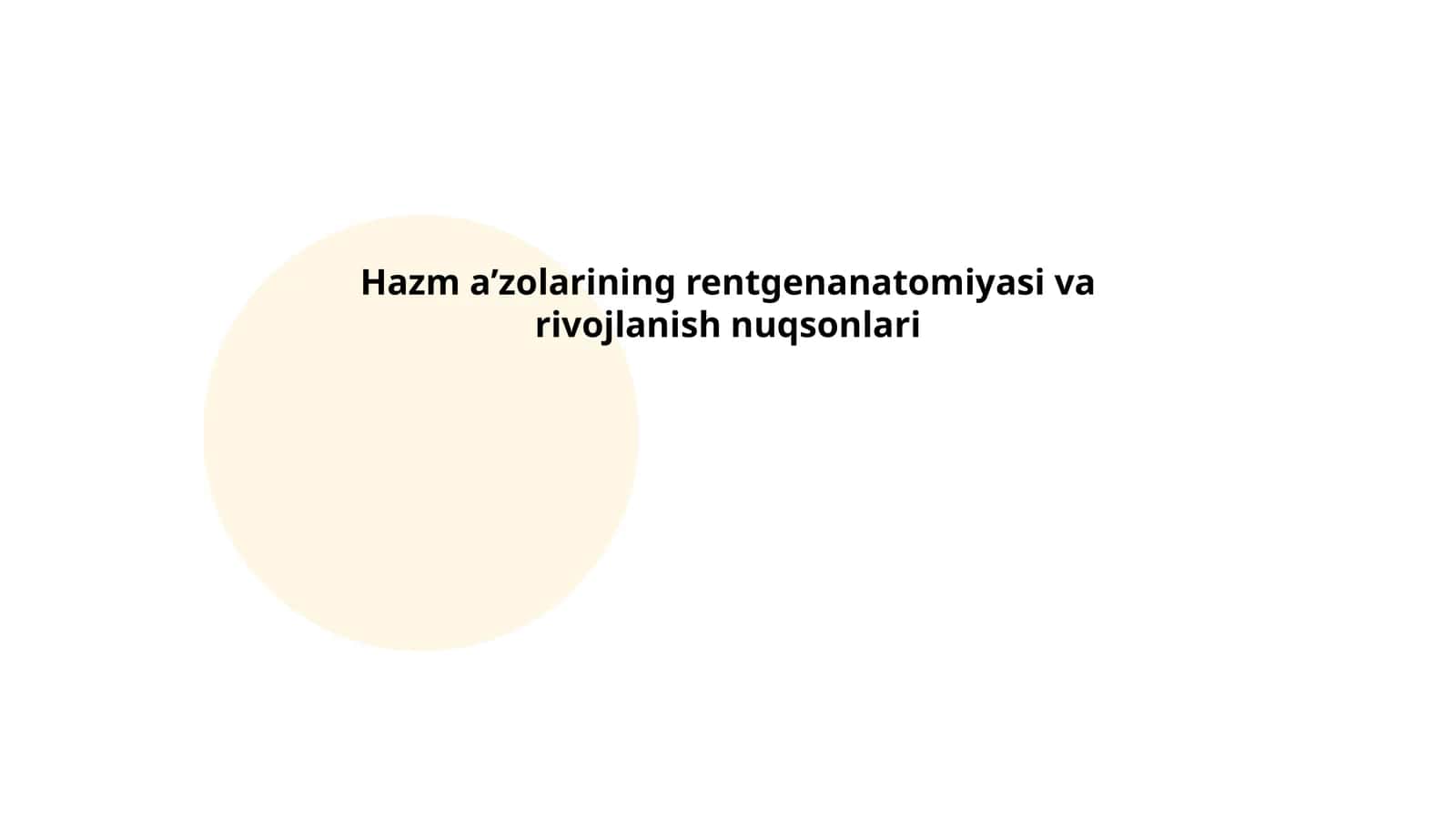 Hazm aʼzolarining rentgenanatomiyasi va rivojlanish nuqsonlari