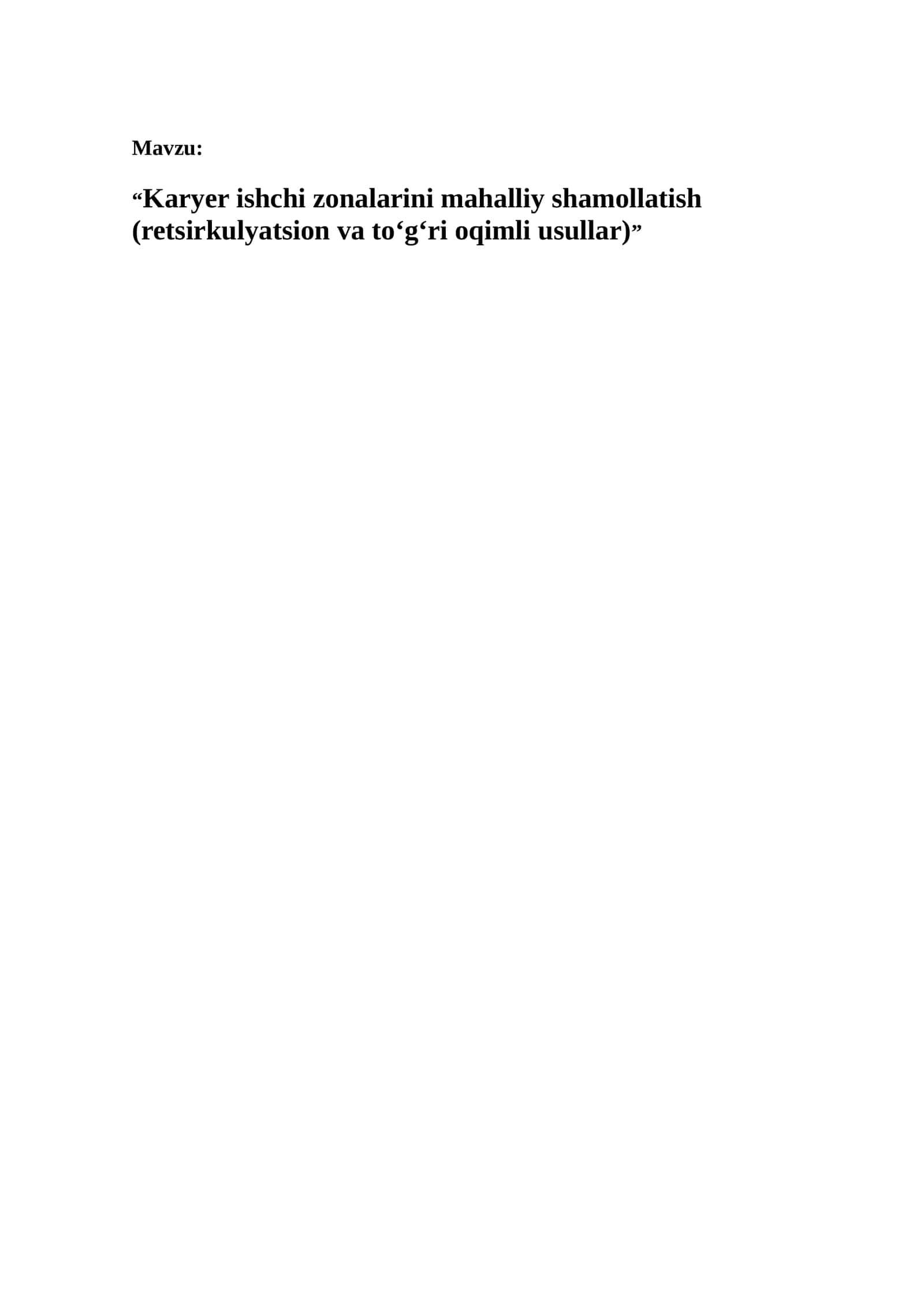 Karyer ishchi zonalarini mahalliy shamollatish (retsirkulyatsion va to‘g‘ri oqimli usullar)
