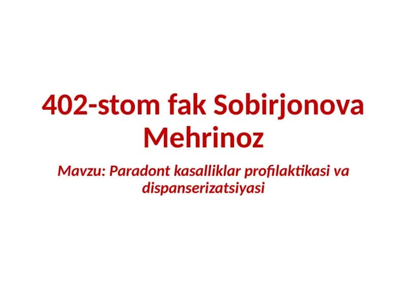 Paradontkasalliklar profilaktikasi va dispanserizatsiyasi