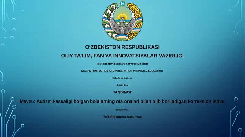 Autizm kassaligi bolgan bolalarning ota onalari bilan olib boriladigan korreksion ishlar