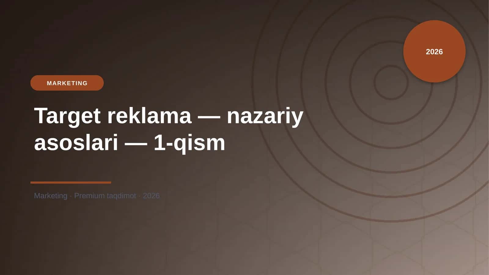 Target reklama — nazariy asoslari — 1-qism