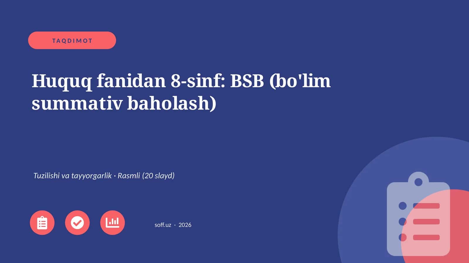 Huquq fanidan 8-sinf: BSB (bo'lim summativ baholash)