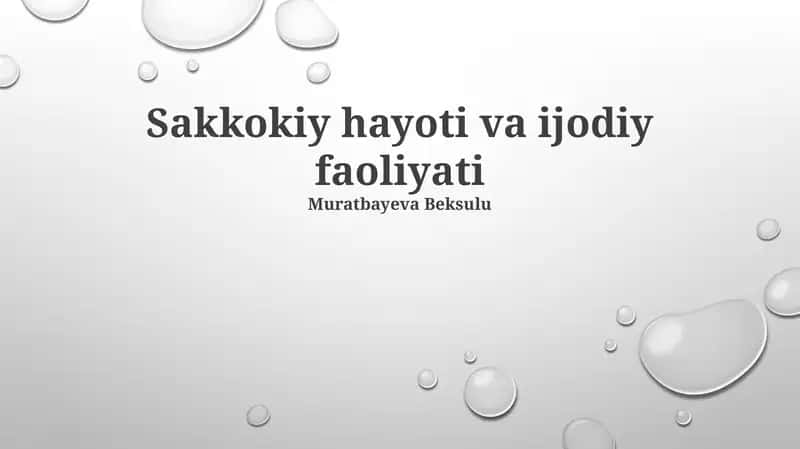 Sakkokiy hayoti va ijodiy faoliyati