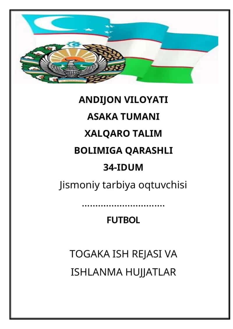 FUTBOL TOGAKA ISH REJASI VA ISHLANMA HUJJATLAR