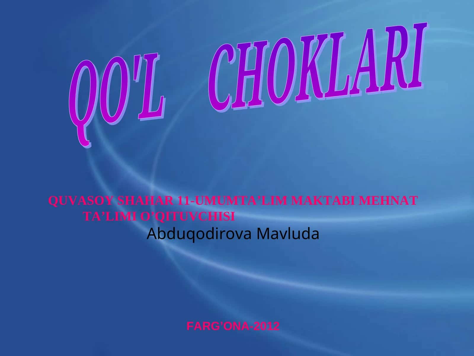 QO'L CHOKLARI