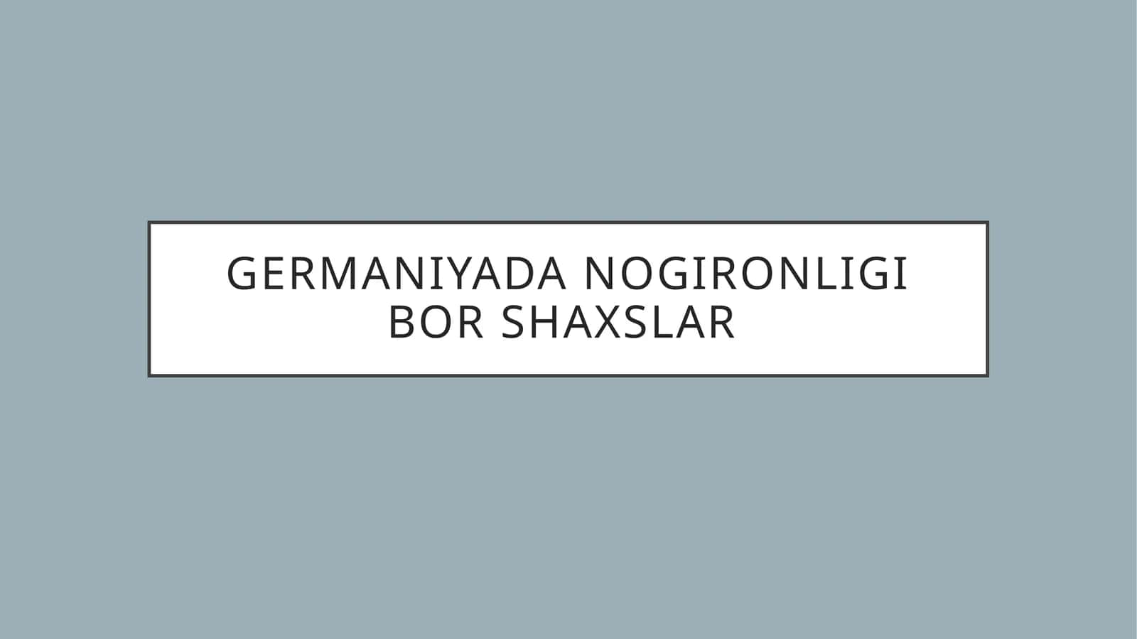 Germaniyada nogironlik haqida