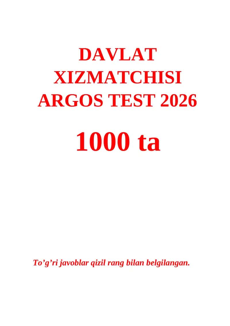 DAVLAT XIZMATCHISI ARGOS TEST 2026