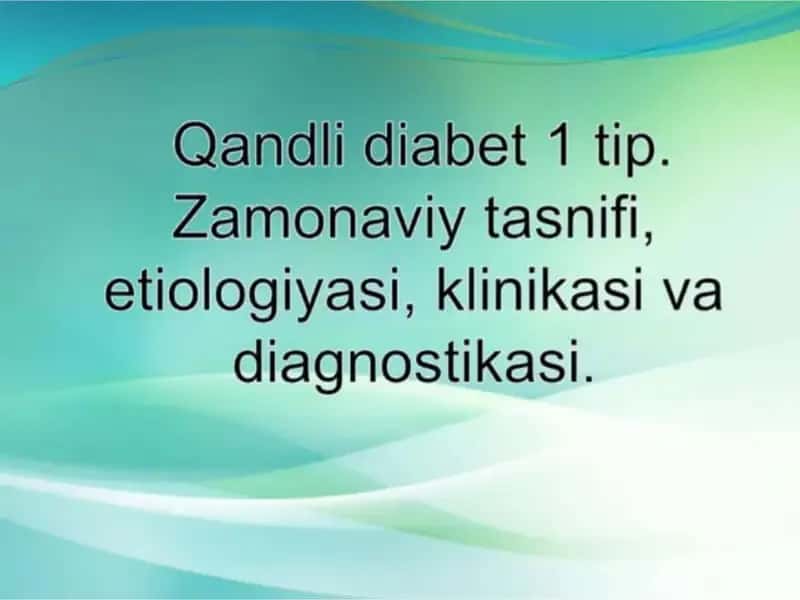 Qandli diabet 1 tip