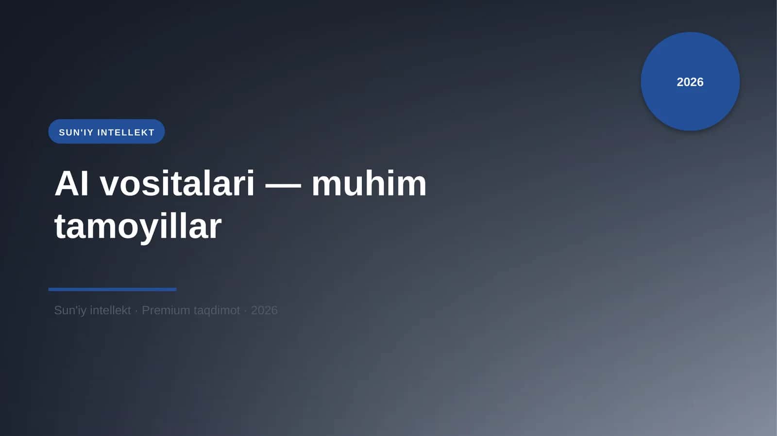 AI vositalari — muhim tamoyillar
