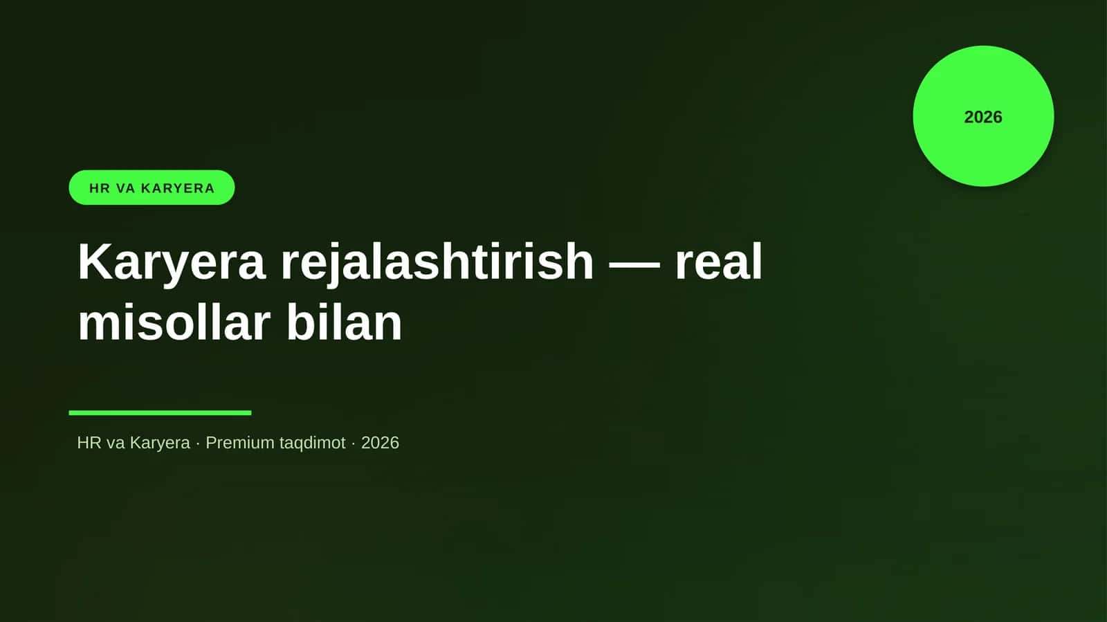 Karyera rejalashtirish — real misollar bilan