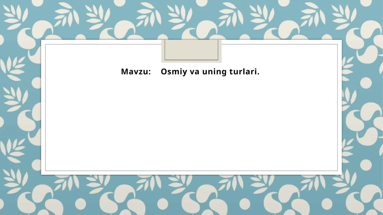 Osmiy va uning turlari