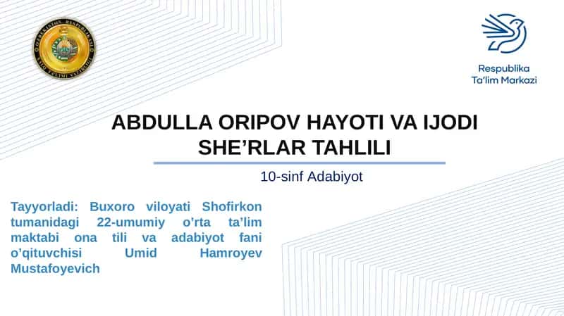 ABDULLA ORIPOV HAYOTI VA IJODI