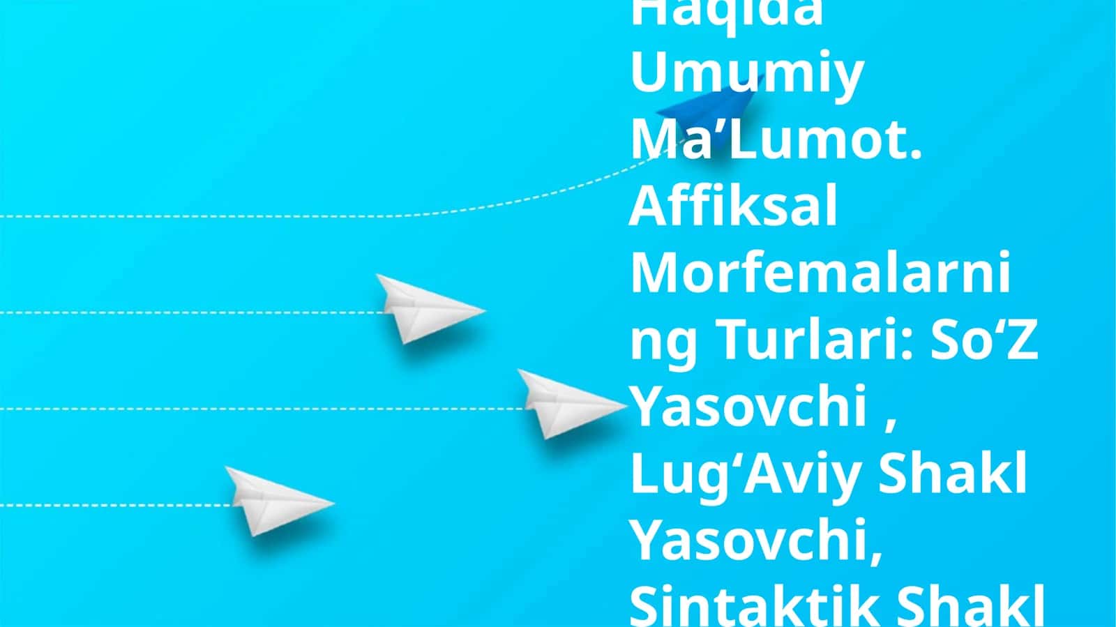 Morfemika Va Morfema Haqida Umumiy MaʼLumot