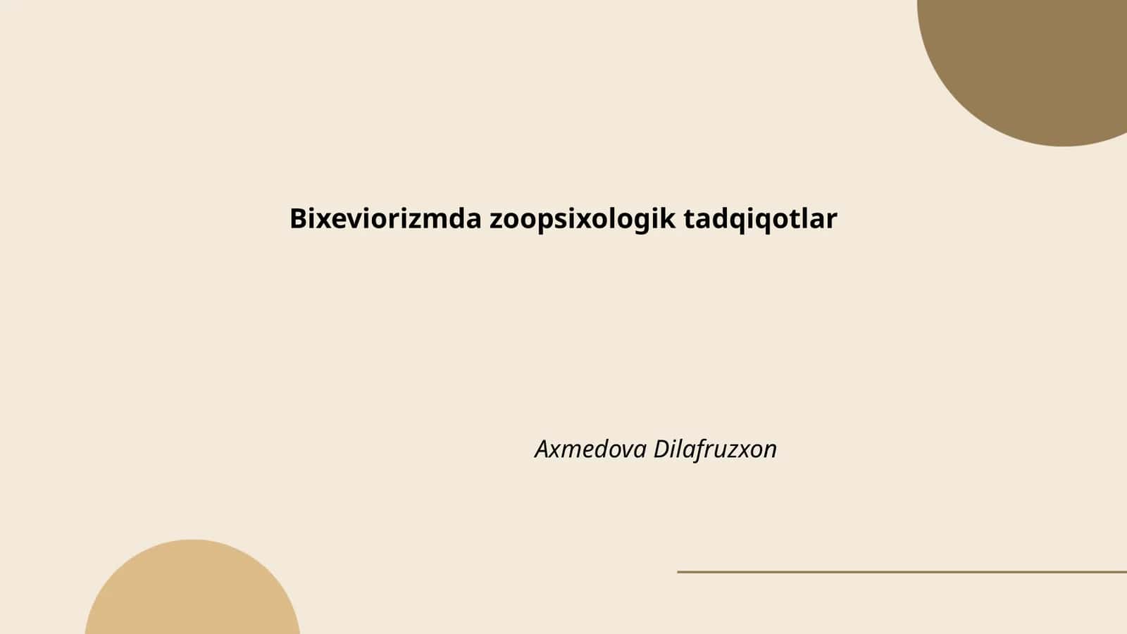 Bixeviorizmda zoopsixologik tadqiqotlar