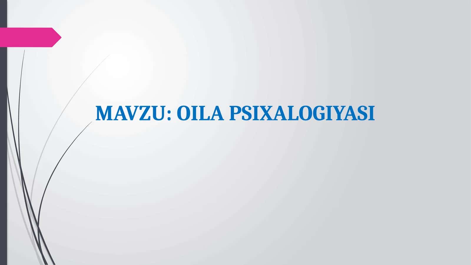 OILA PSIXALOGIYASI