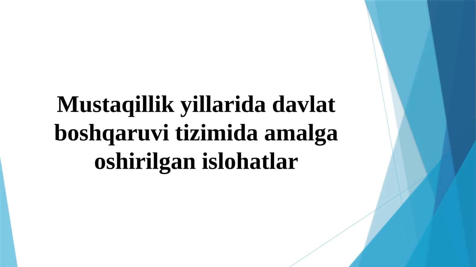 Ma'muriy Islohotlar Davlat Boshqaruvi Tizimida