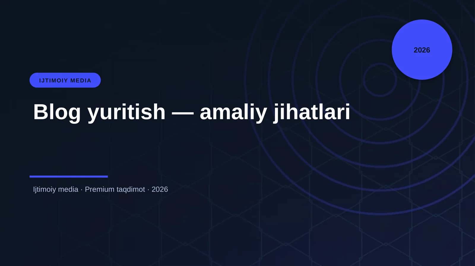 Blog yuritish — amaliy jihatlari