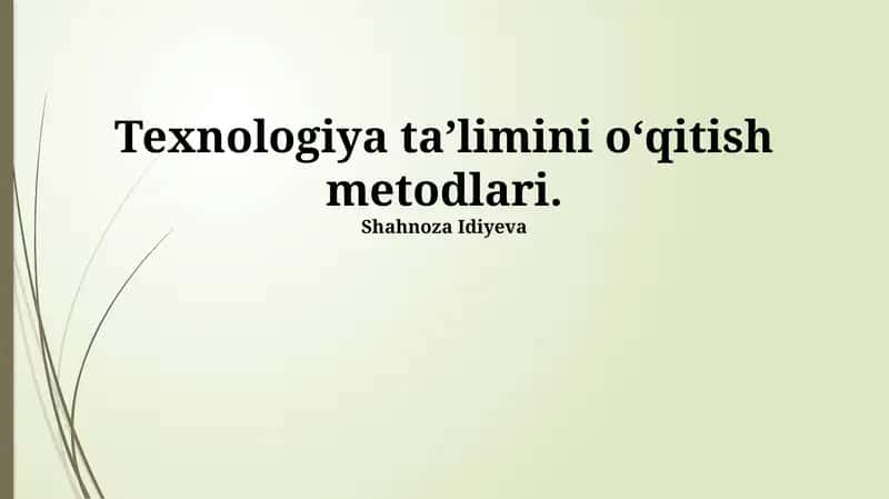 Texnologiya Ta'limi Metodlari