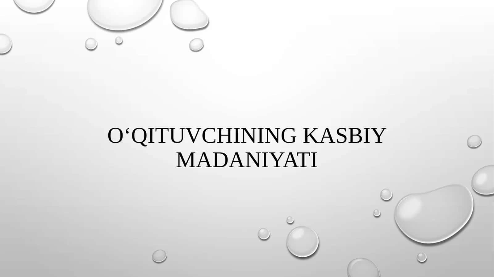 O'qituvchining Kasbiy Madaniyati