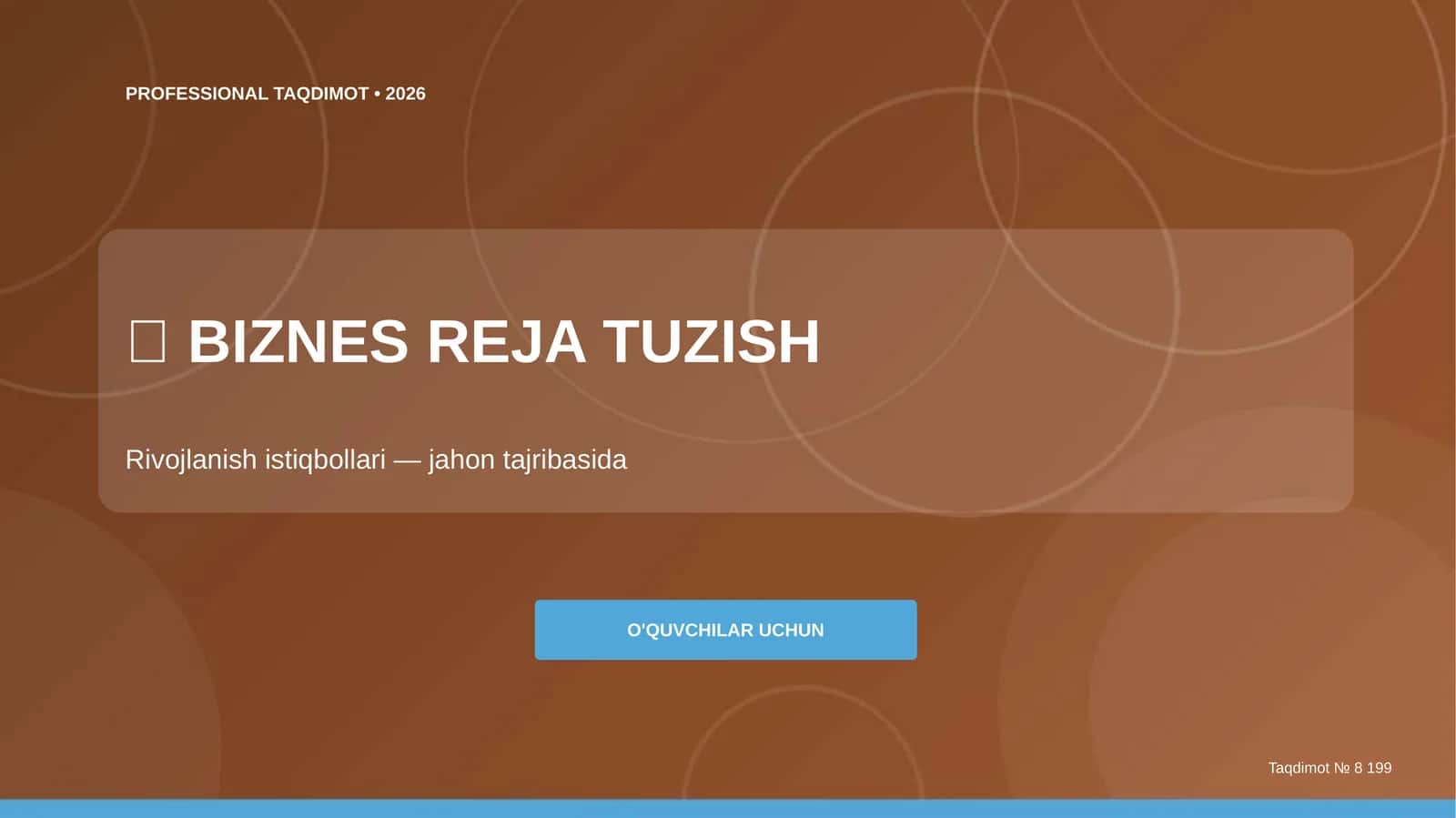 Biznes reja tuzish: rivojlanish istiqbollari (jahon tajribasida) [o'quvchilar uchun]