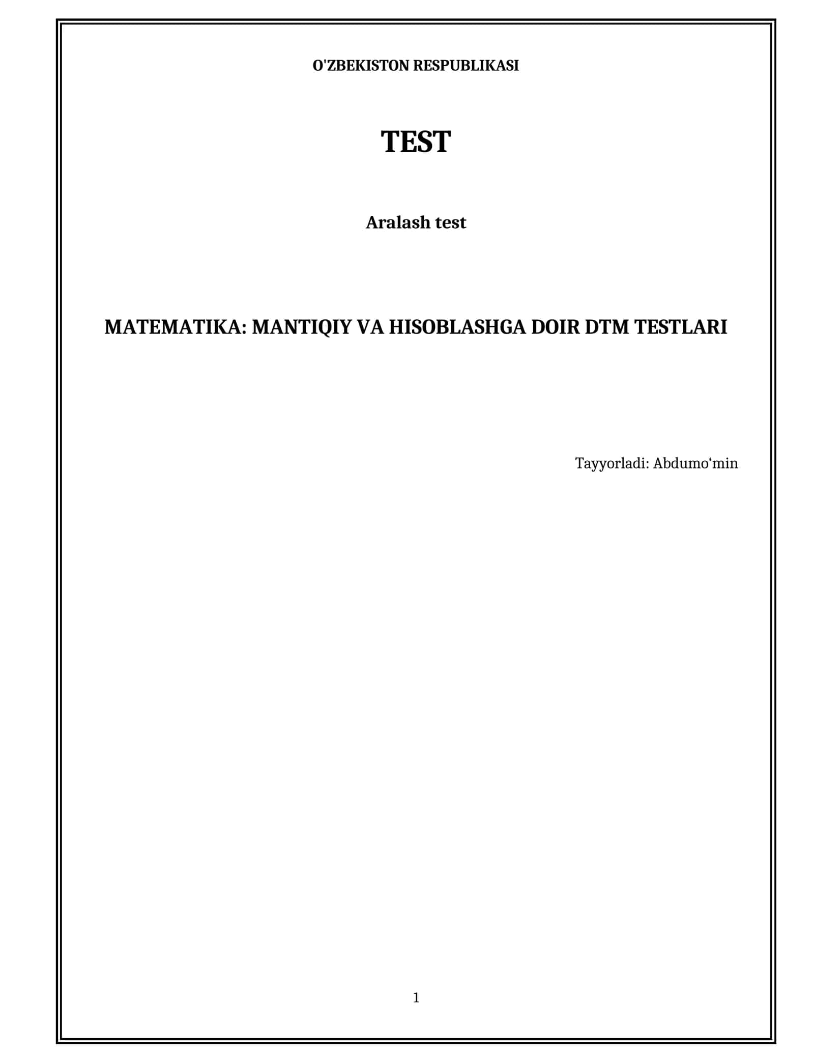 MATEMATIKA: MANTIQIY VA HISOBLASHGA DOIR DTM TESTLARI