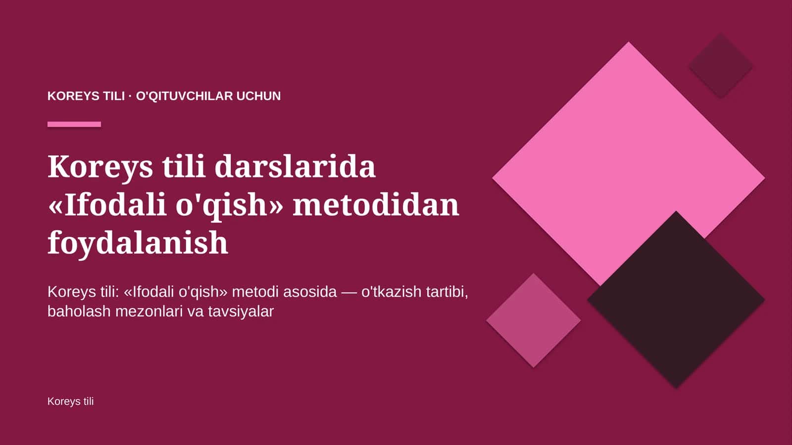 koreys tili darslarida ifodali o'qish metodidan foydalanish 3788