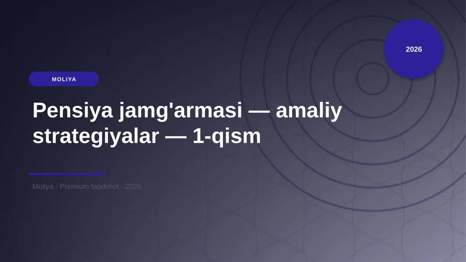 Pensiya jamg'armasi — amaliy strategiyalar — 1-qism