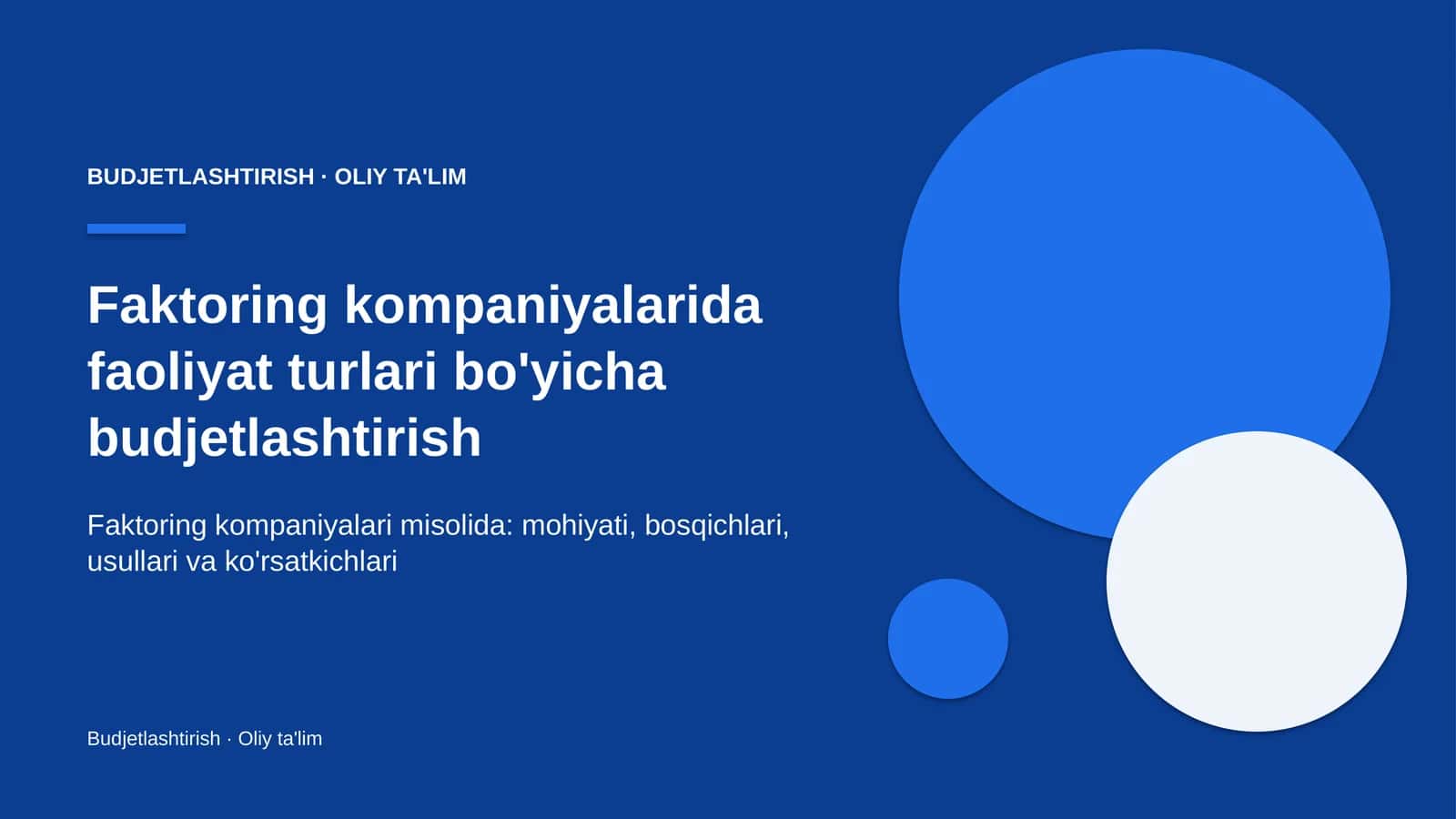 Faktoring kompaniyalarida faoliyat turlari bo'yicha budjetlashtirish