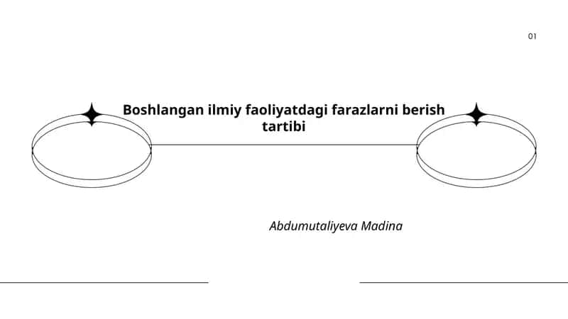 Boshlangan ilmiy faoliyatdagi farazlarni berish tartibi