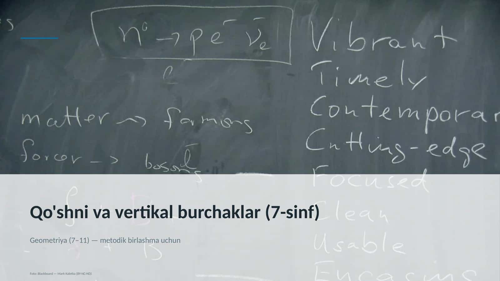 Qo'shni va vertikal burchaklar (7-sinf)