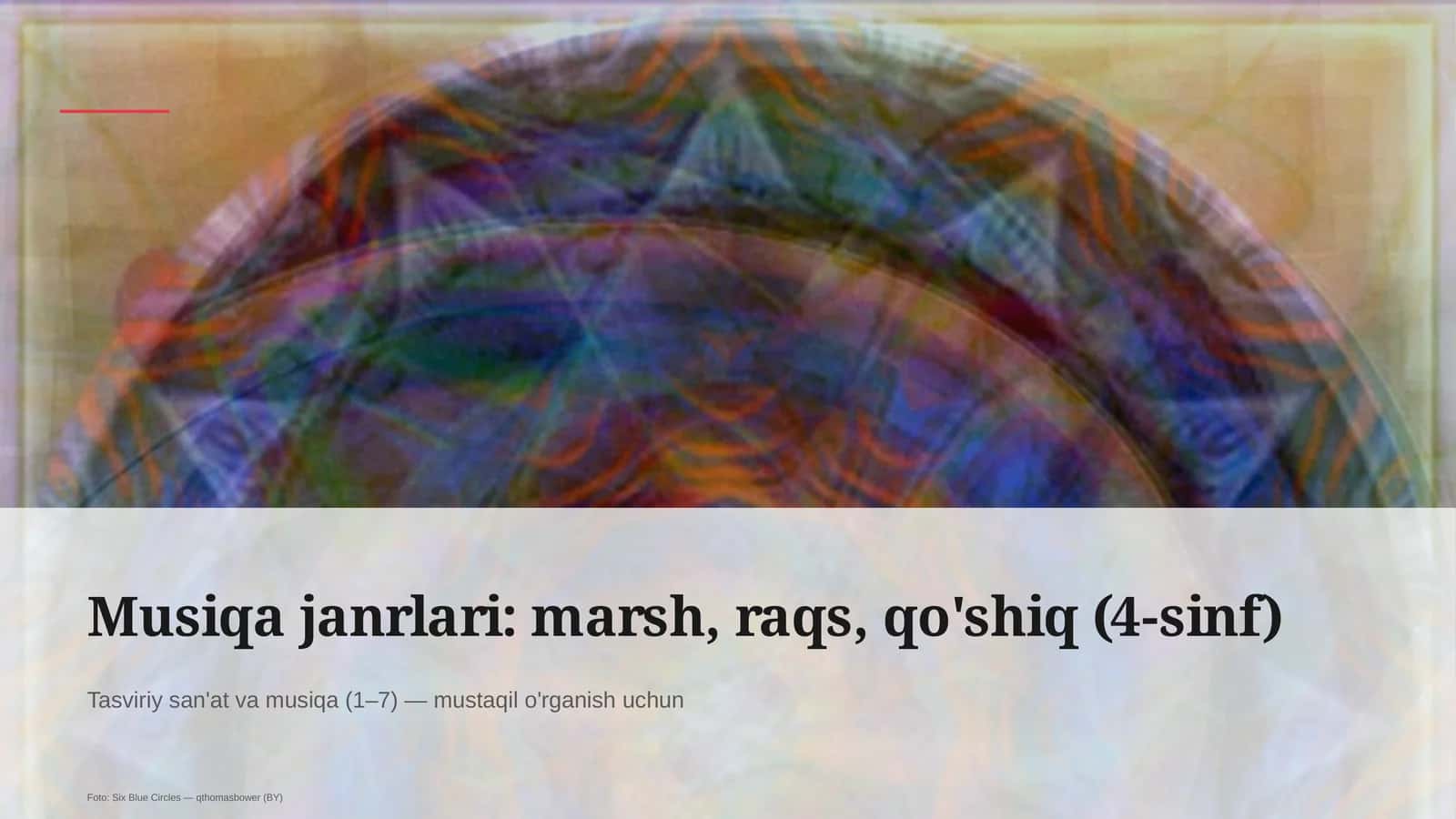 Musiqa janrlari: marsh, raqs, qo'shiq (4-sinf)
