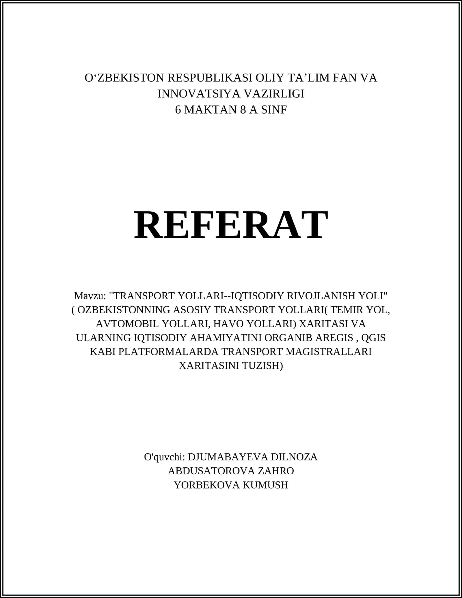 TRANSPORT YOLLARI--IQTISODIY RIVOJLANISH YOLI
