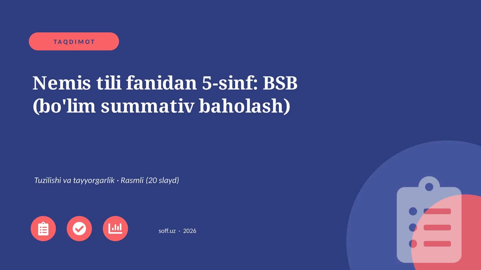 Nemis tili fanidan 5-sinf: BSB (bo'lim summativ baholash)