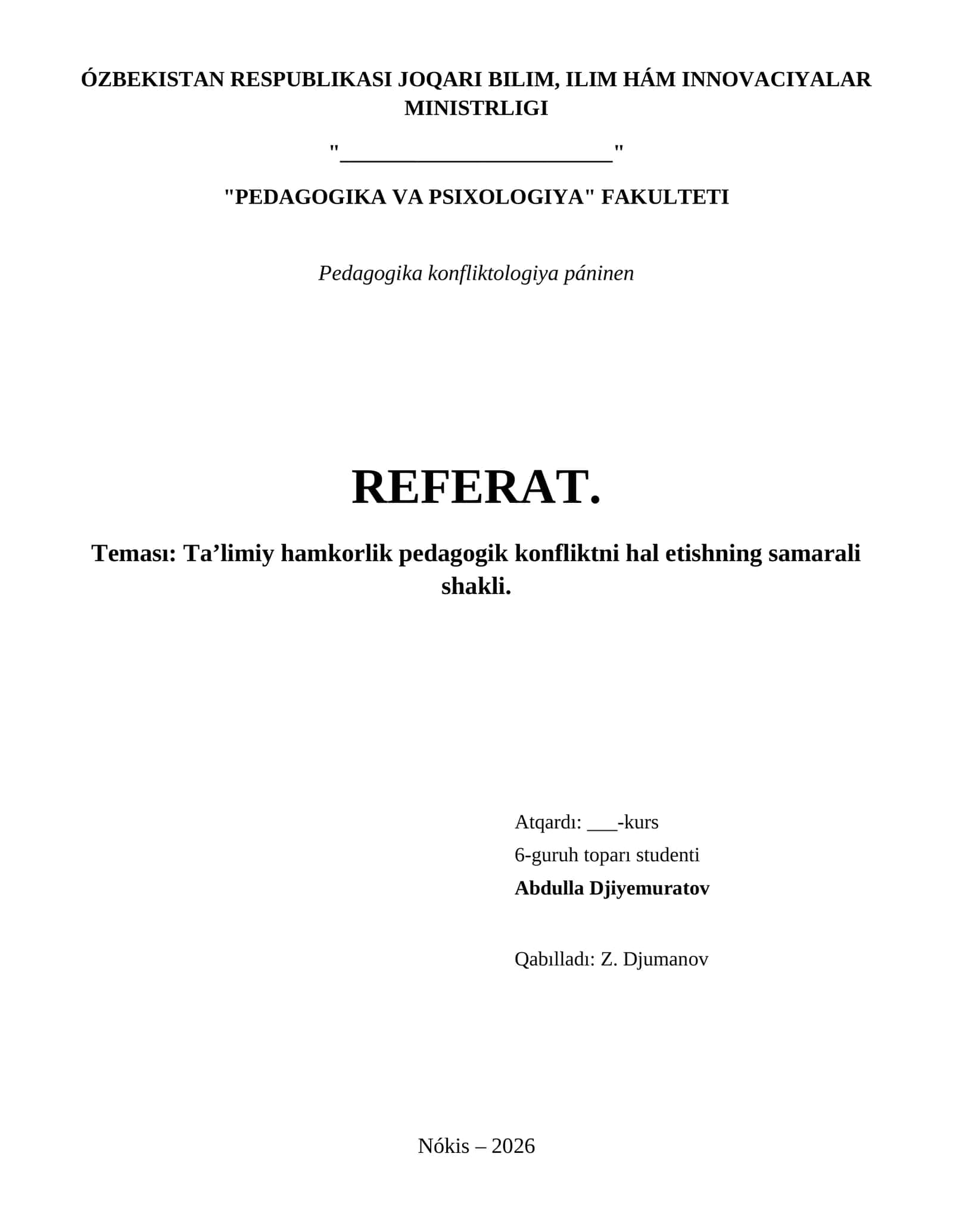 Ta’limiy hamkorlik pedagogik konfliktni hal etishning samarali shakli.