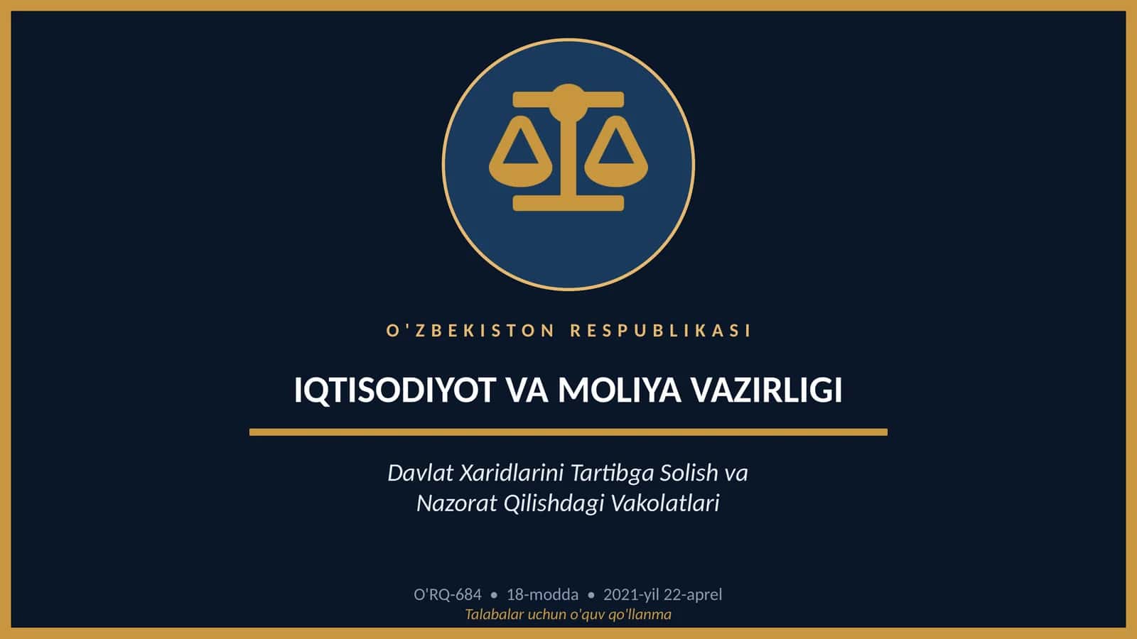 O‘zbekiston Respublikasi Iqtisodiyot va moliya vazirligining davlat xaridlarini tartibga solish va nazorat qilishdagi vakolatlari