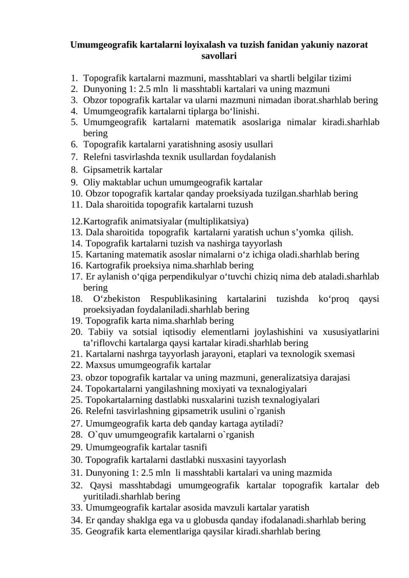 Umumgeografik kartalarni loyixalash va tuzish fanidan yakuniy nazorat savollari