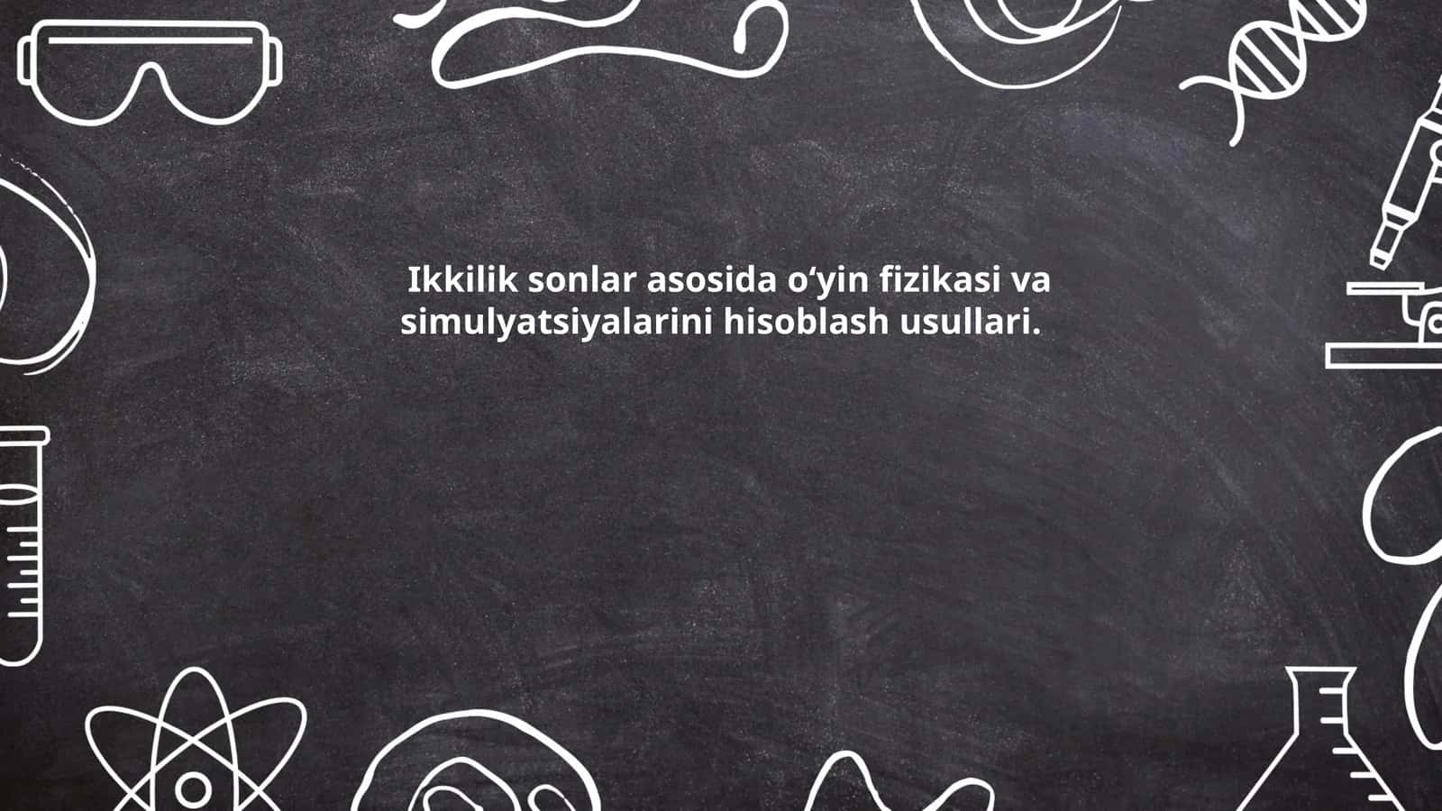 Ikkilik sonlar asosida o‘yin fizikasi va simulyatsiyalarini hisoblash usullari