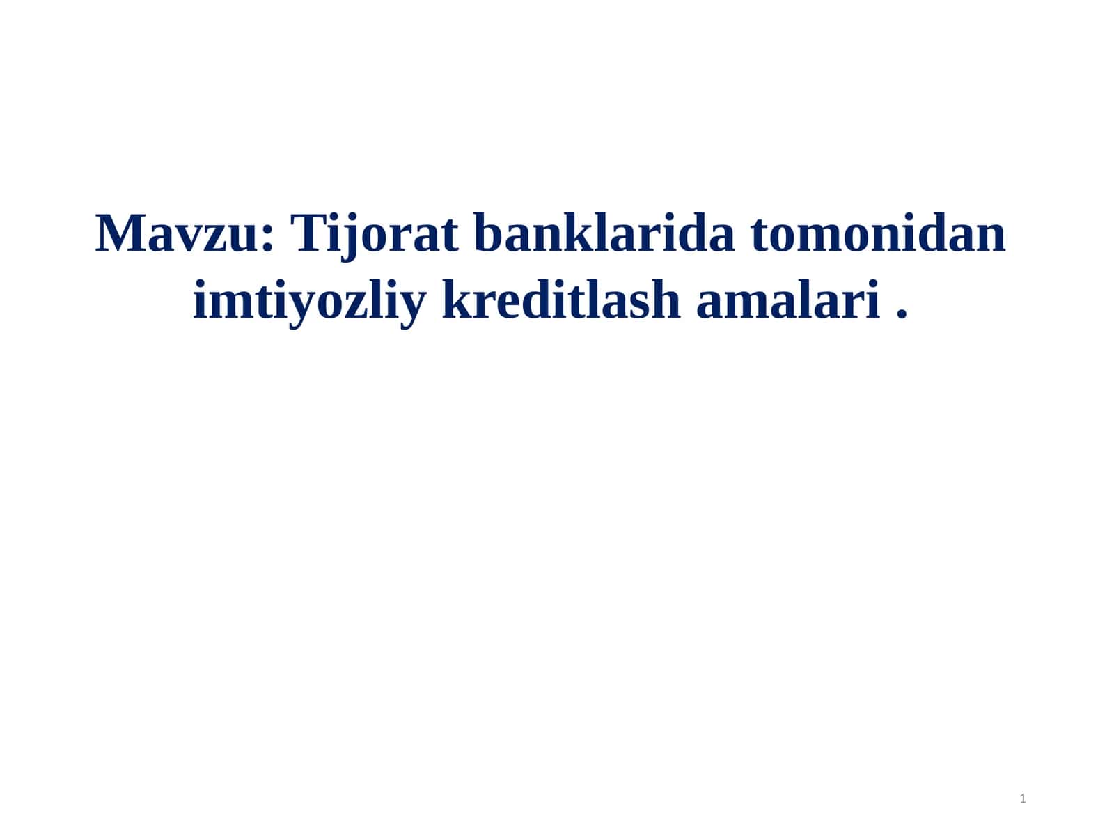 Tijorat banklarida tomonidan imtiyozliy kreditlash amalari