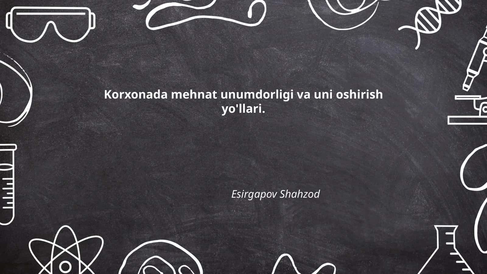 Mehnat unumdorligini oshirish yo'llari