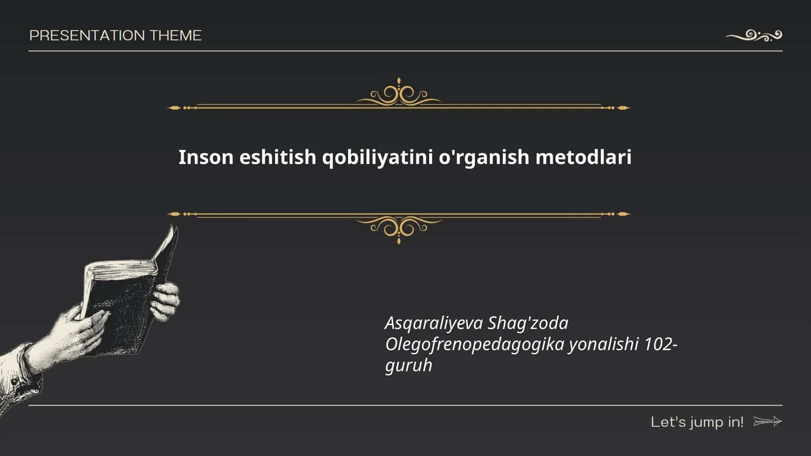 Inson eshitish qobiliyatini o'rganish metodlari