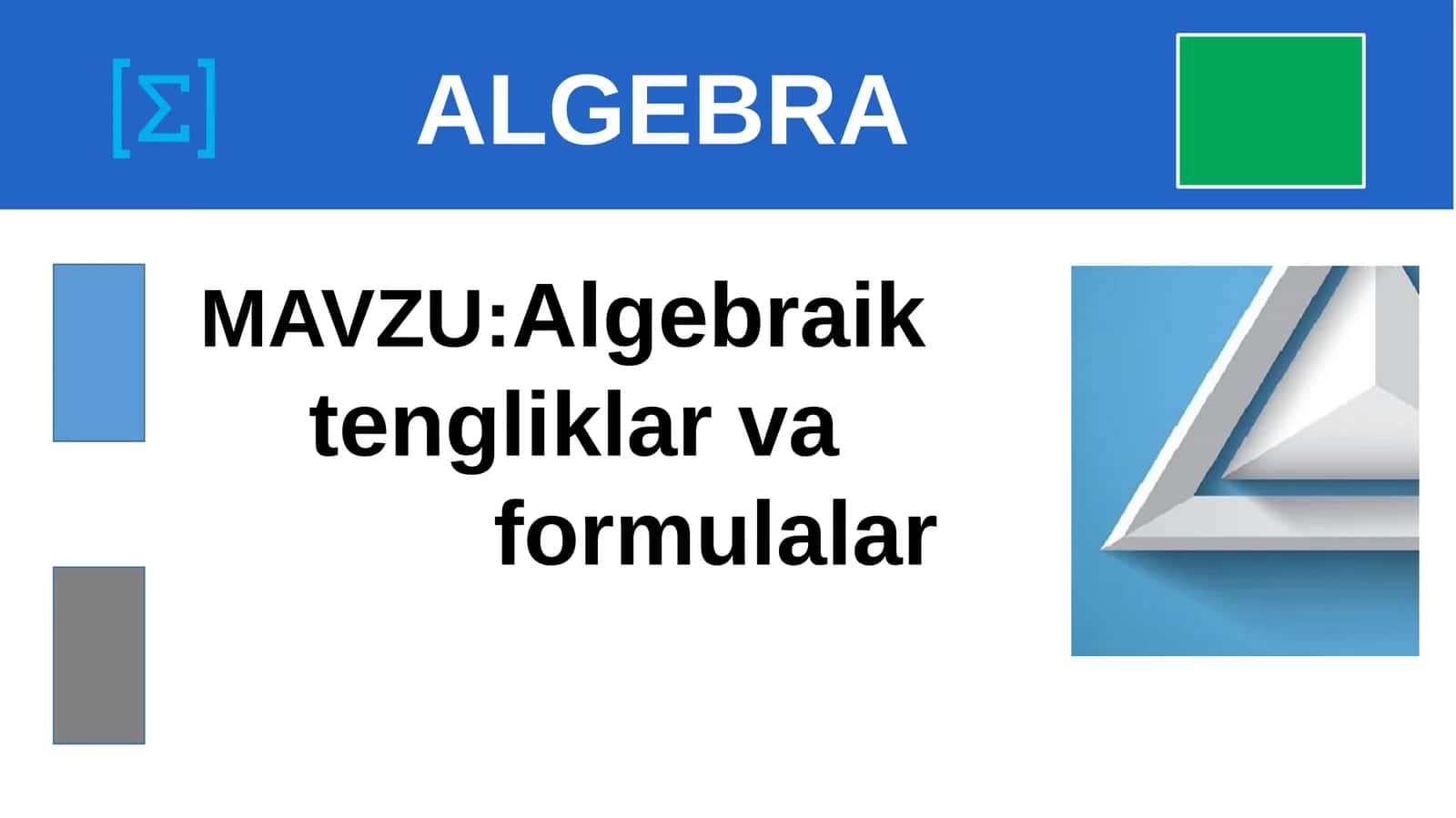 Algebraik tengliklar va formulalar