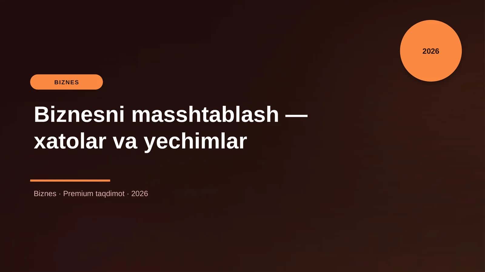 Biznesni masshtablash — xatolar va yechimlar