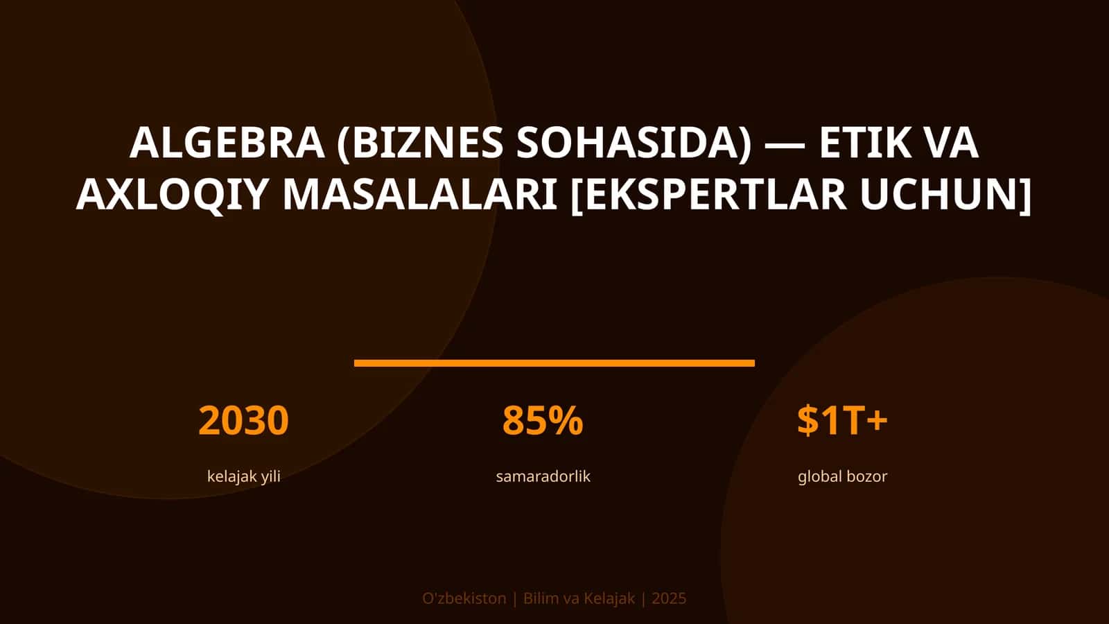 Algebra (biznes sohasida) — etik va axloqiy masalalari [ekspertlar uchun]