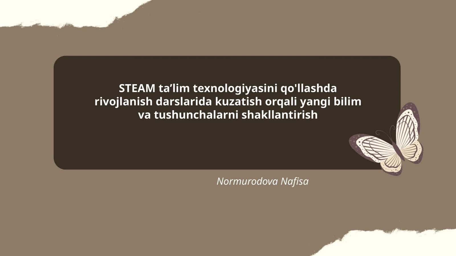 STEAM ta’lim texnologiyasi