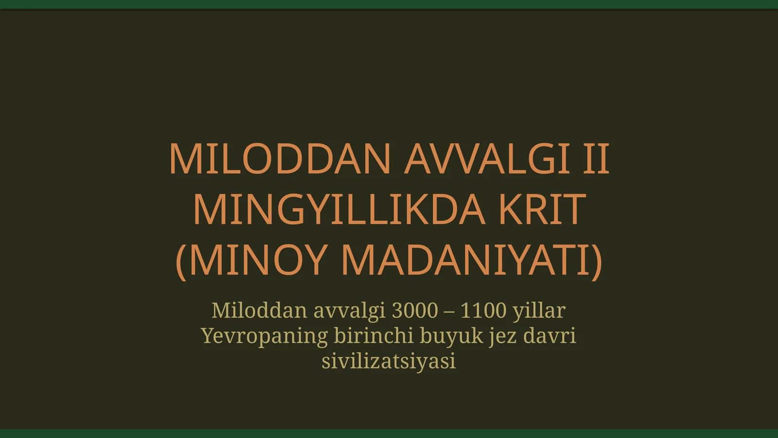 Miloddan avvalgi II mingyillikda Krit sivilizatsiyasi