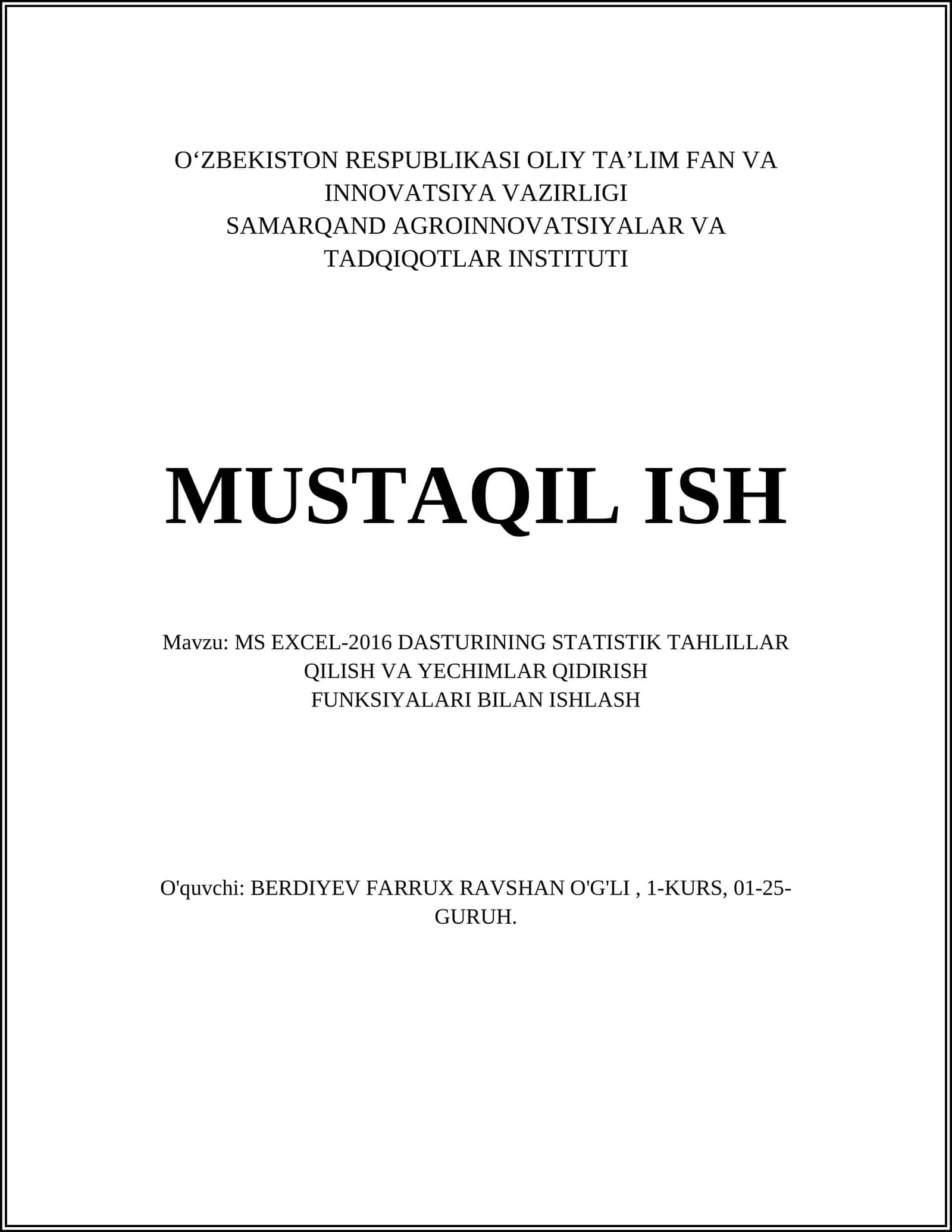 MS EXCEL-2016 DASTURINING STATISTIK TAHLILLAR QILISH VA YECHIMLAR QIDIRISH FUNKSIYALARI BILAN ISHLASH