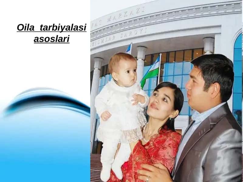 Oila tarbiyasi asoslari