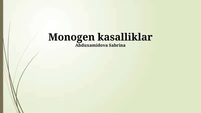 Monogen kasalliklar