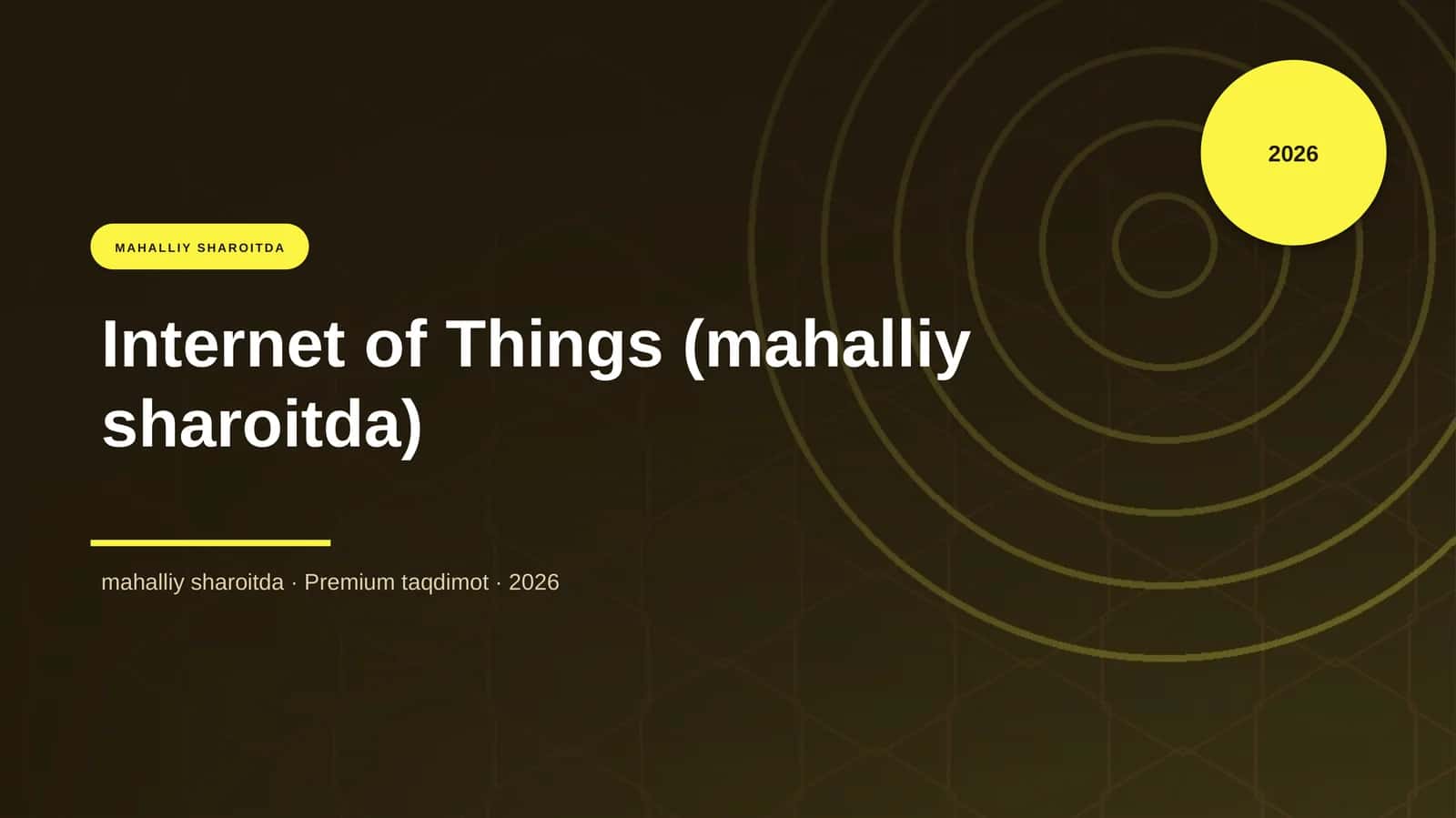 Internet of Things (mahalliy sharoitda)