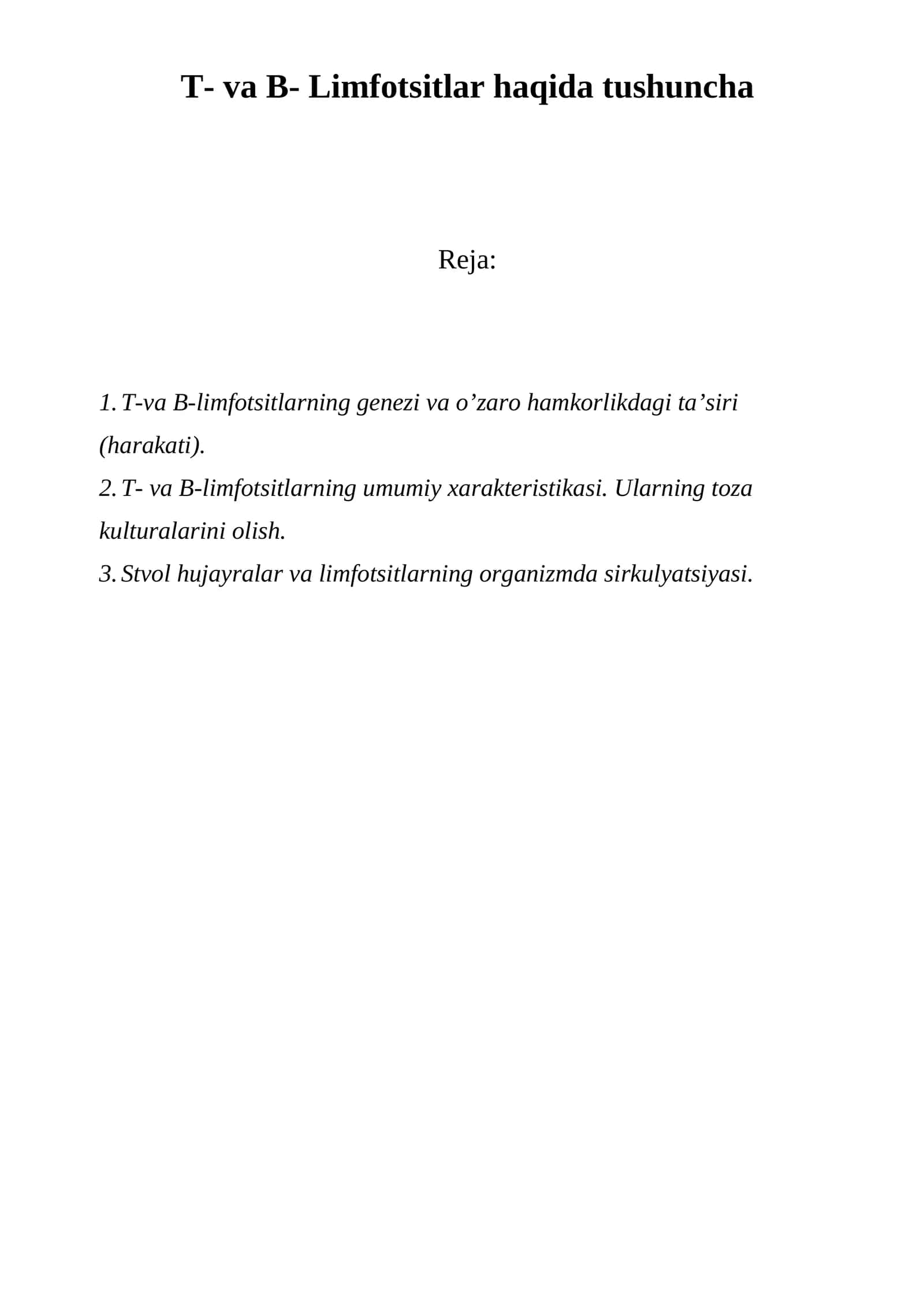 T- va B- Limfotsitlar haqida tushuncha